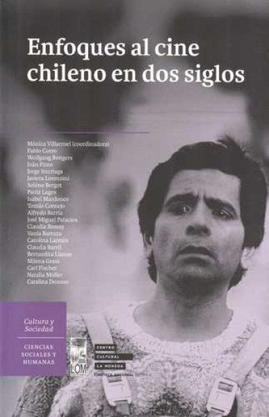 Enfoques al Cine Chileno en dos siglos | Mónica Villarroel