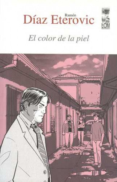 El color de la piel | Ramón Díaz Eterovic