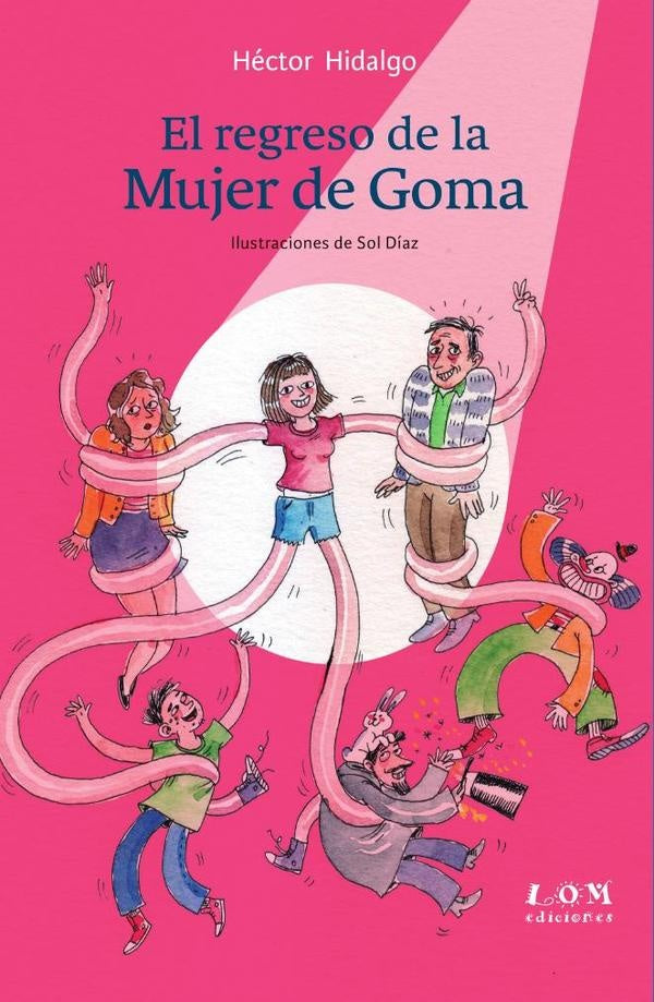 El regreso de la mujer de goma | Héctor Hidalgo