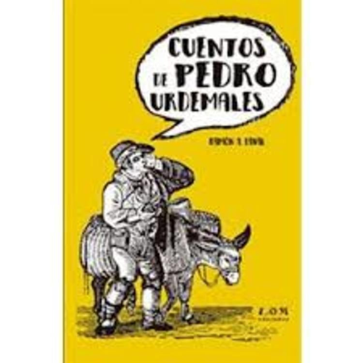 Cuentos de Pedro Urdemales | Ramón Laval Alvial