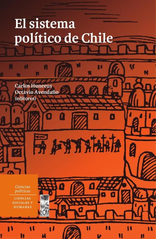 El sistema político de Chile | Carlos Huneeus