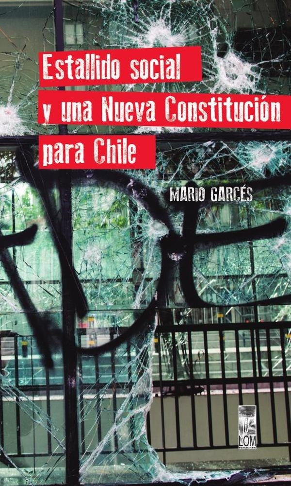 Estallido social y una nueva Constitución para Chile | Durán, Garcés