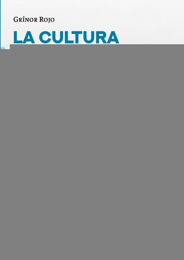 La Cultura moderna de américa Látina - Volumen III | Grinor Rojo