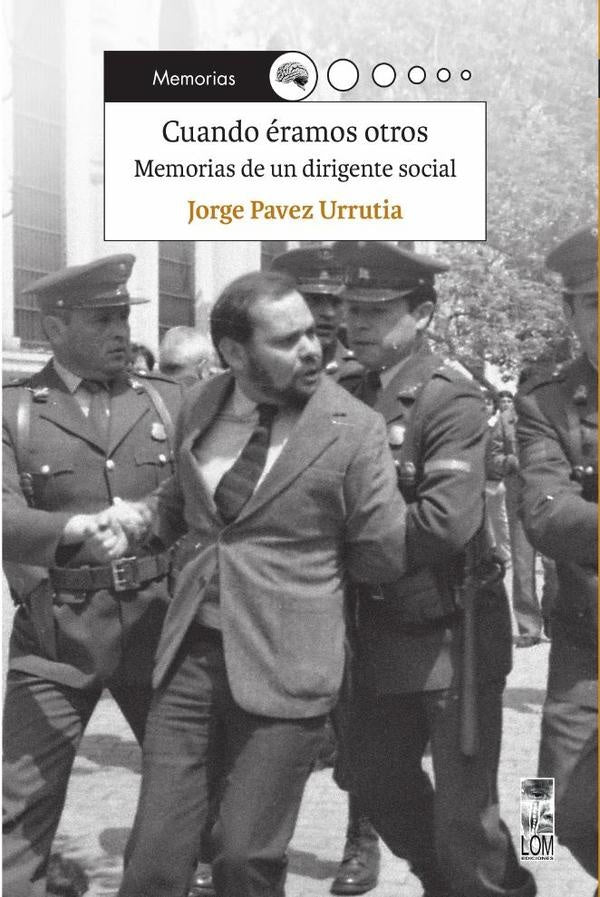 Cuando éramos otros | Jorge Pavez Urrutia