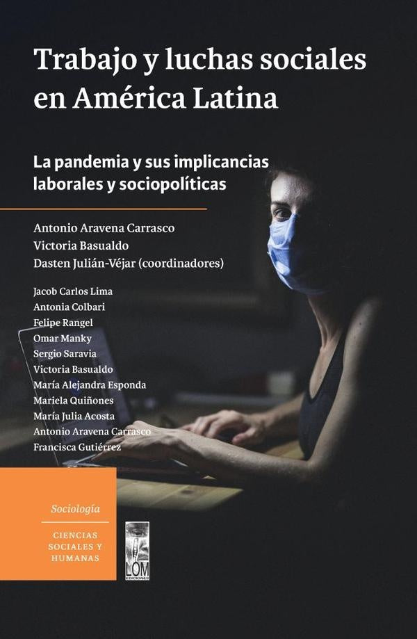 Trabajo y luchas sociales en América Latina. | Basualdo, Aravena y otros