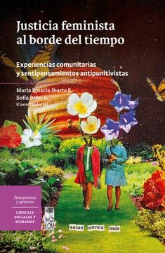 Justicia feminista al borde del tiempo | AA., Brito Vikusich y otros