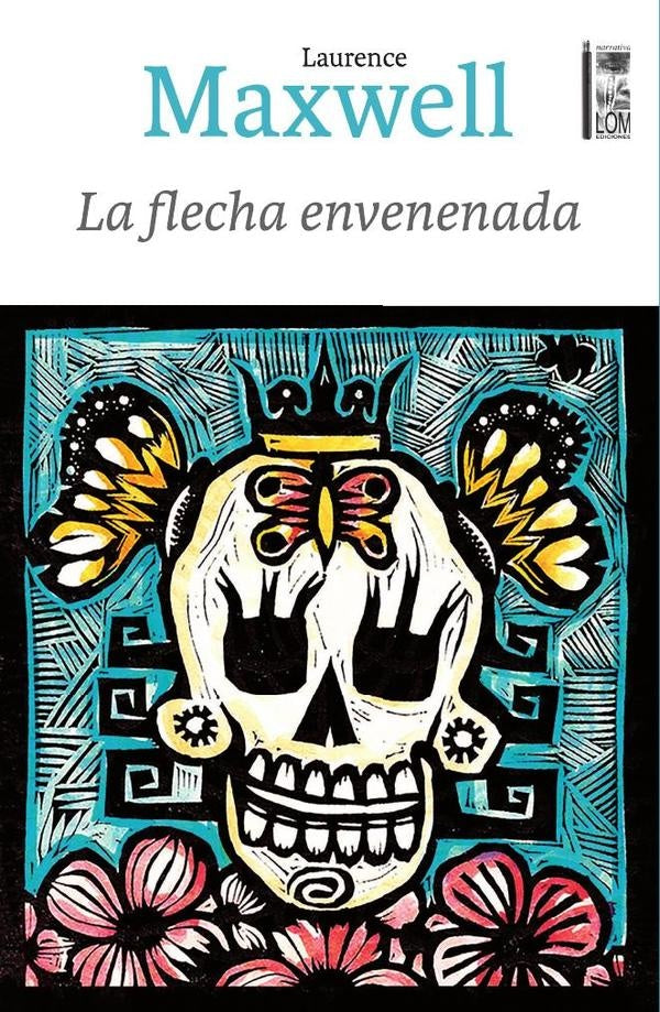 La flecha envenenada | Laurence Maxwell Ilabaca