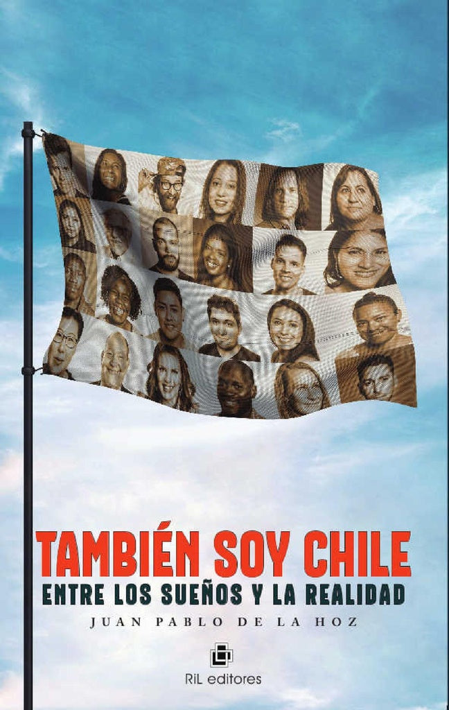 También soy Chile | Juan Pablo De la Hoz