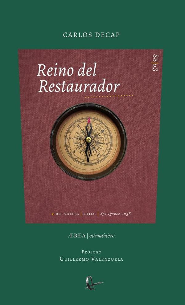 Reino del Restaurador | Carlos Decap
