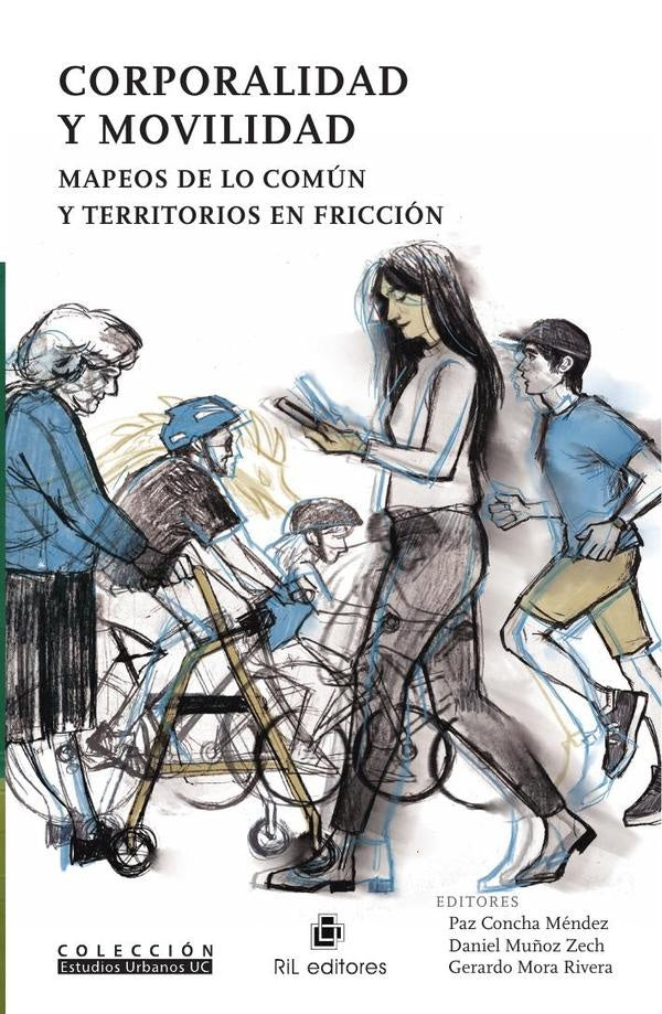 Corporalidad y movilidad. Mapeos de lo común y territorios en fricción | Concha Méndez, Muñoz Zech y otros