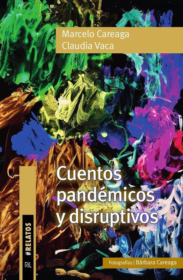 Cuentos pandémicos y disruptivos | Careaga, Vaca