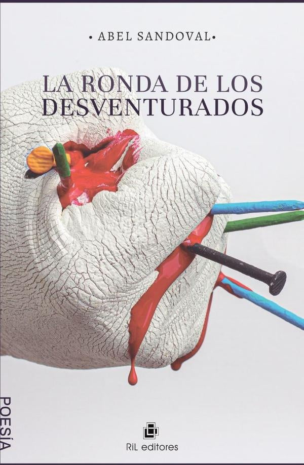La ronda de los desventurados | Abel Sandoval
