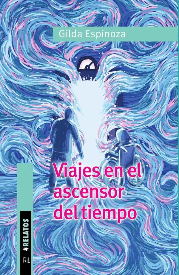 Viajes en el ascensor del tiempo | Gilda Espinoza