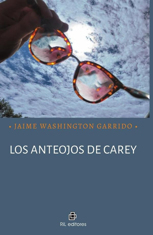 Los anteojos de carey | Jaime Washington Garrido