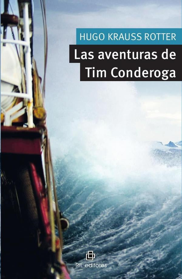 Las aventuras de Tim Conderoga | Hugo Krauss Rotter