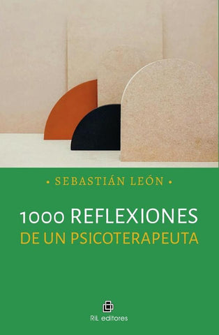 1.000 reflexiones de un psicoterapeuta | Sebastián León