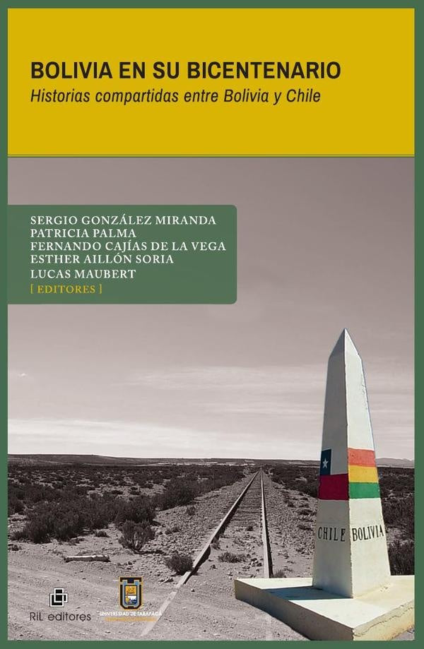 Bolivia en su bicentenario | Palma, González Miranda y otros