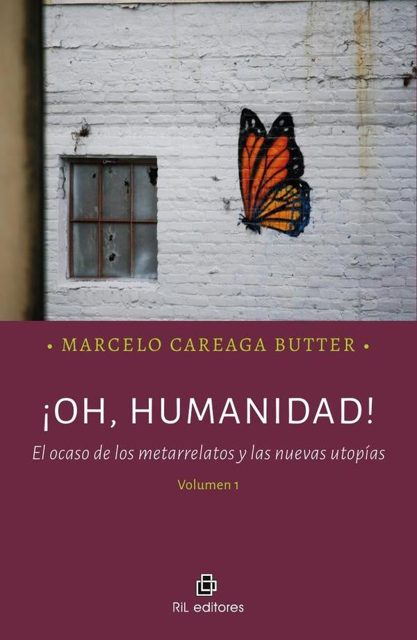 ¡Oh, Humanidad! | Marcelo Careaga Butter