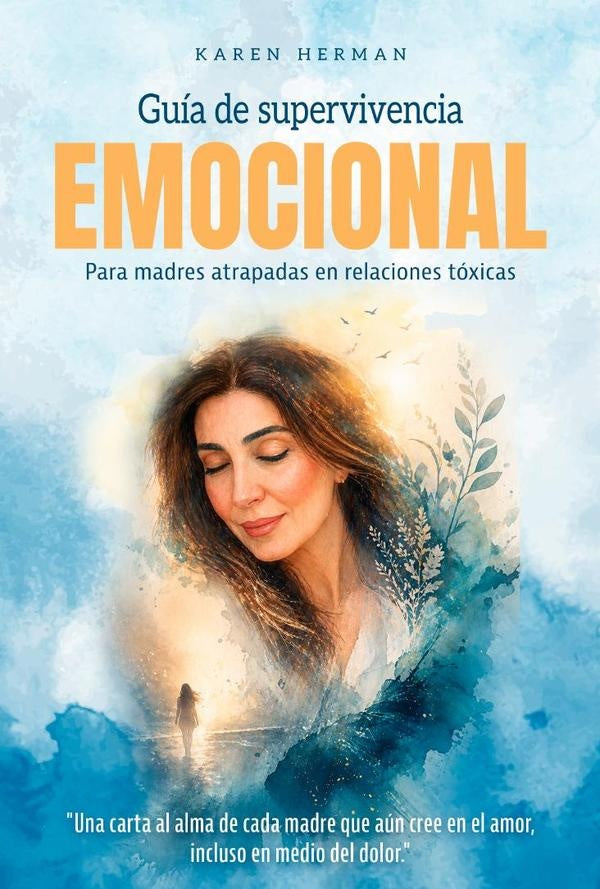 Guía de Supervivencia Emocional | Karen  Herman