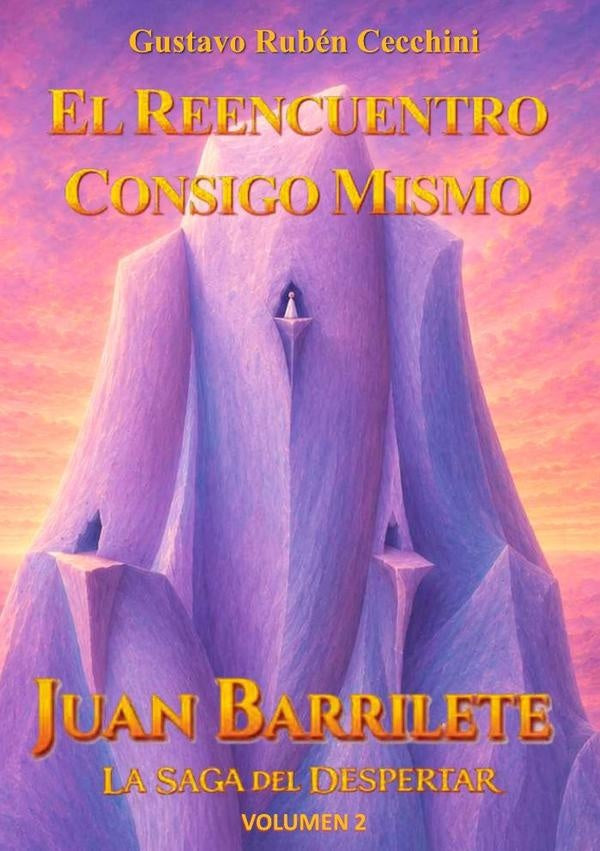 Juan Barrilete. La saga del despertar volumen 2 | Gustavo Rubén Cecchini