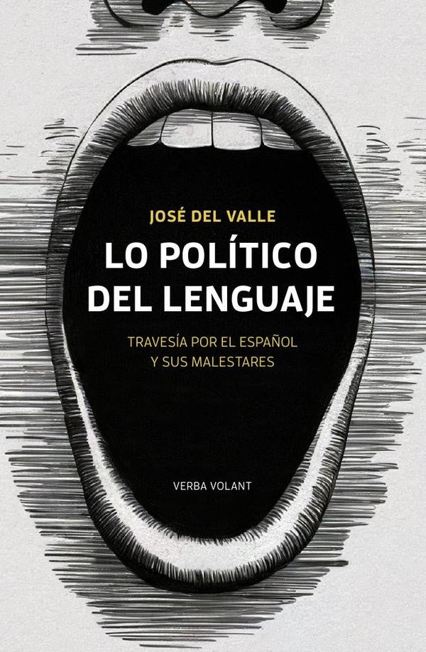 Lo político del lenguaje  | José del Valle