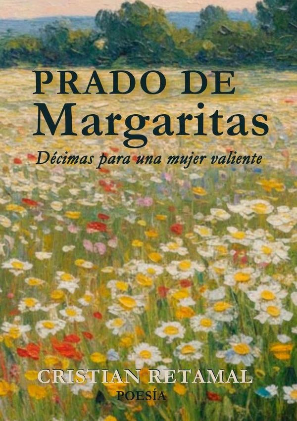 Prado de Margaritas | Cristian Retamal Muñoz
