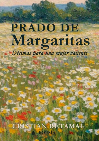 Prado de Margaritas | Cristian Retamal Muñoz