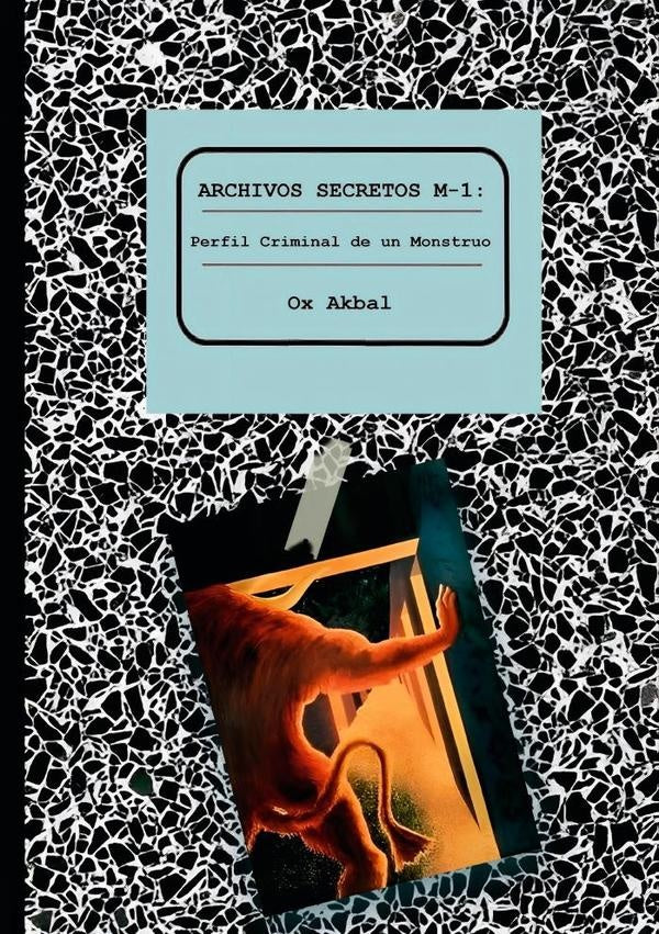Archivos Secretos M-1 | Ox Akbal