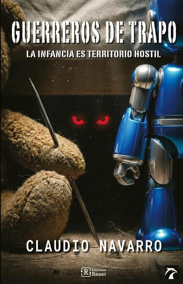 Guerreros de trapo | Claudio Navarro