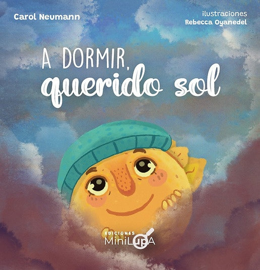 A DORMIR QUERIDO SOL.. | CAROL  NEUMANN BERTIN
