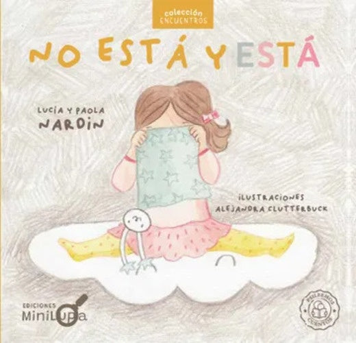 NO ESTÁ Y ESTÁ.. | LUCIA Y PAOLA  NARDIN