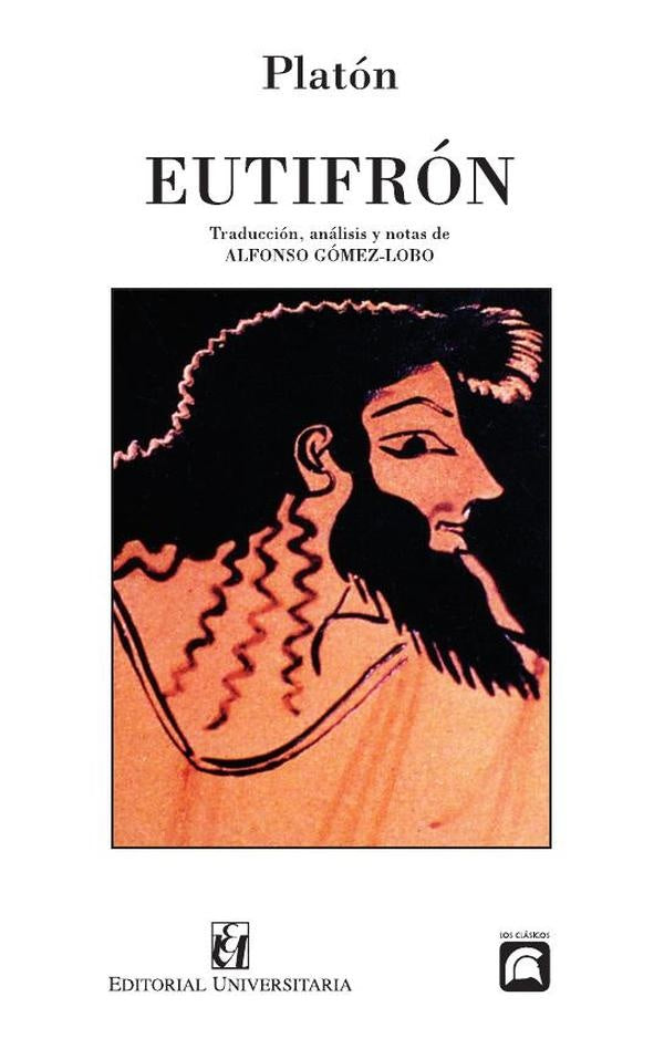 Eutifrón | Platon, Gómez-Lobos