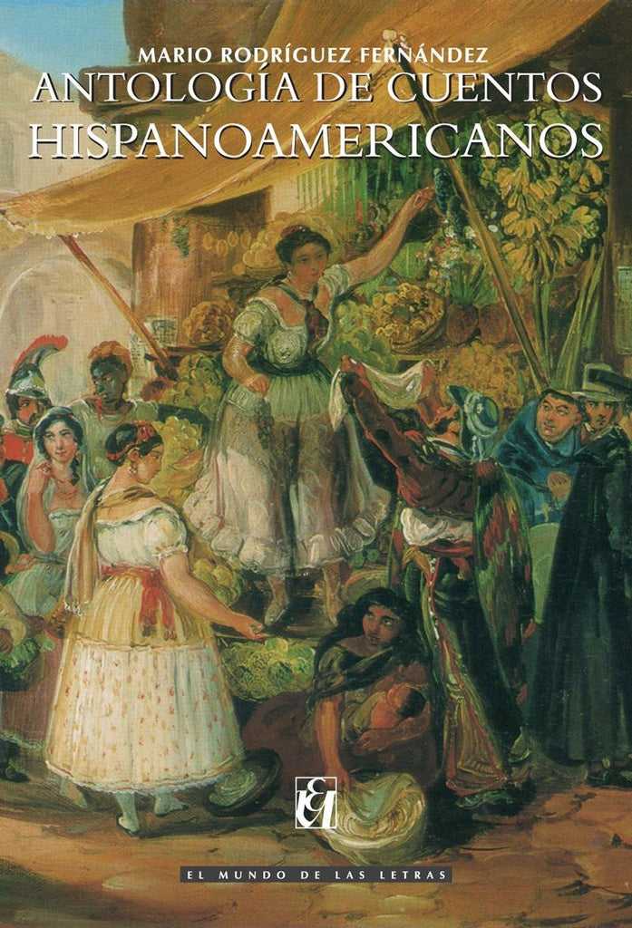 Antología de Cuentos Hispanoamericanos | Mario Rodríguez Fernández