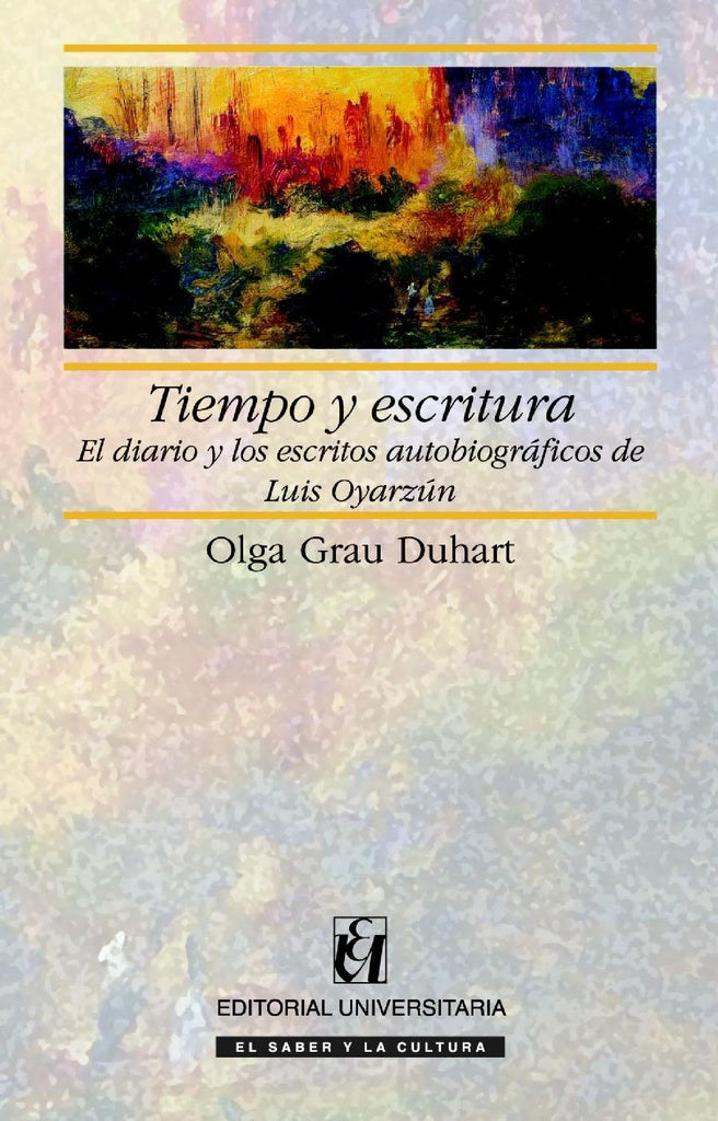 Tiempo y escritura | Olga Grau Duhart