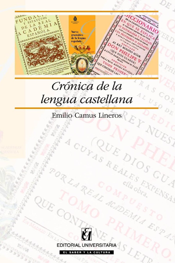Crónica de la lengua castellana | Emilio Camus Lineros