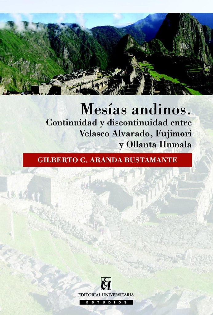 Mesias Andinos | Gilberto Aranda Bustamante