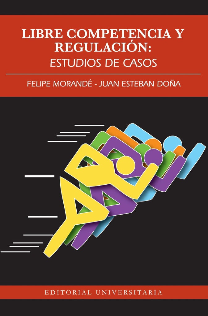 Libre competencia y Regulación | Morandé, Doña