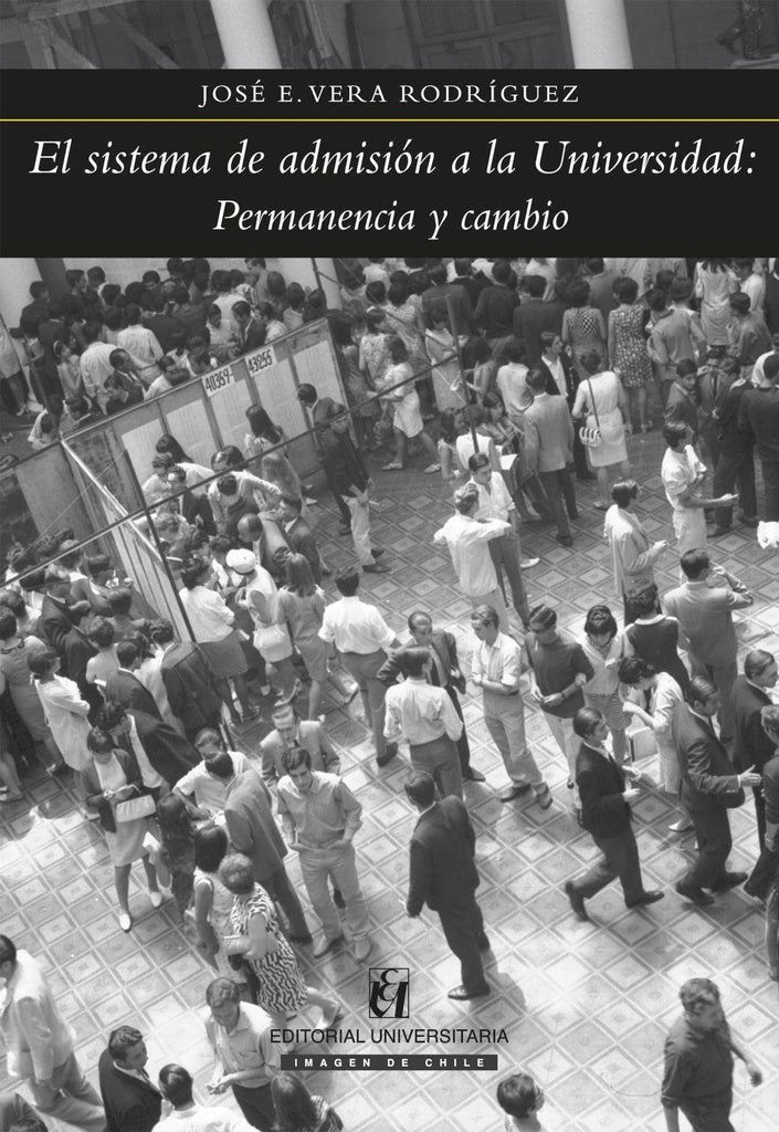 El sistema de admisión a la universidad | José Vera Rodríguez