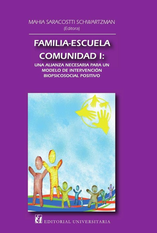 Familia-escuela-comunidad I | Mahia Saracostti Schwartzman