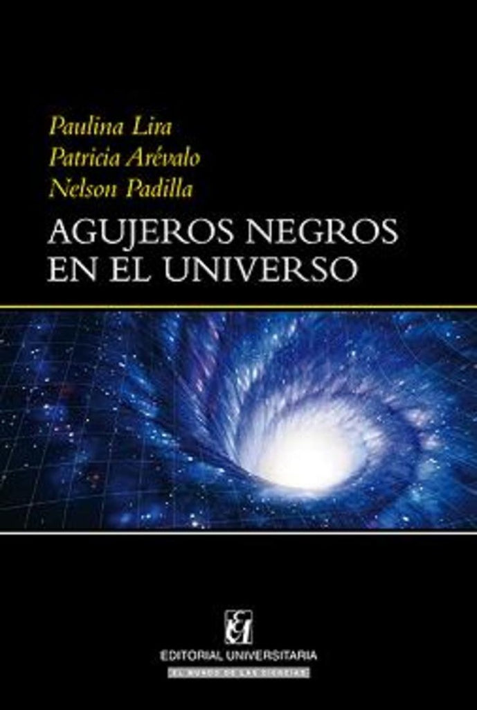 Agujeros Negros en el Universo | Arévalo, Lira y otros