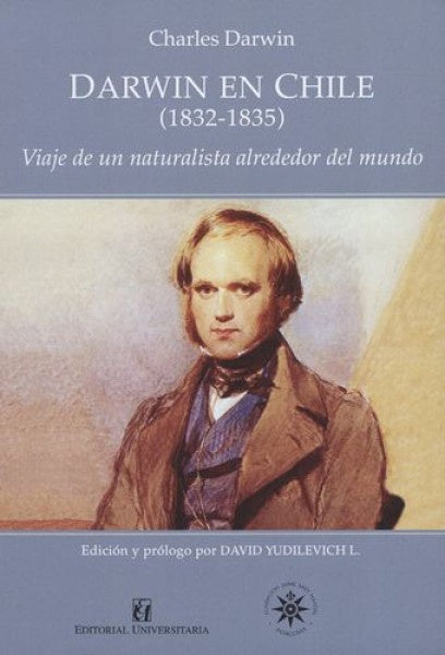 Darwin en Chile (1832-1835) | Darwin, Yudilevich