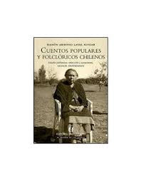 Cuentos populares y folclóricos chilenos | Laval Alvear, Dannemann