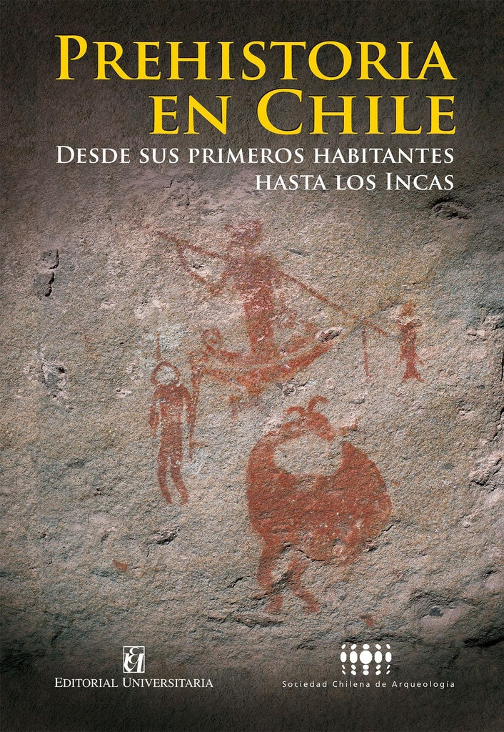 Prehistoria en Chile | Sanhueza, Falabella y otros