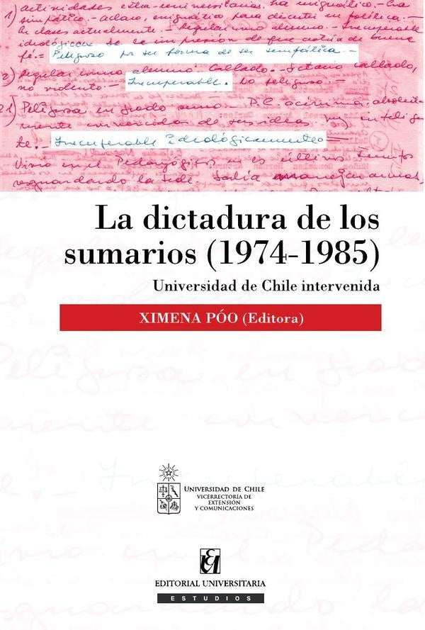 La dictadura de los Sumarios (1974-1985) | Ximena Póo Figueroa