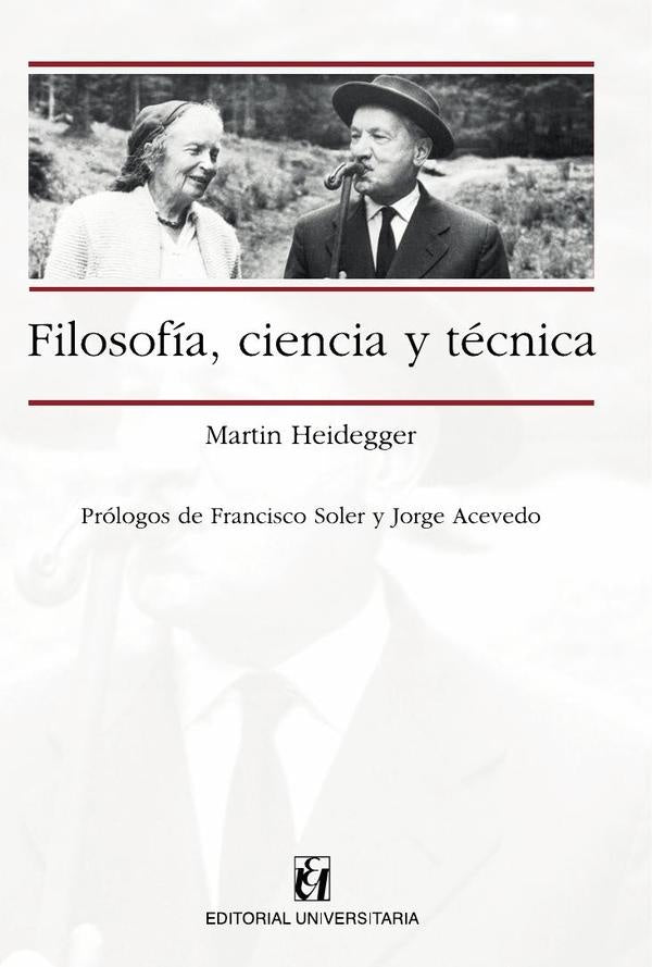 Filosofía, ciencia y técnica | Martin Heidegger