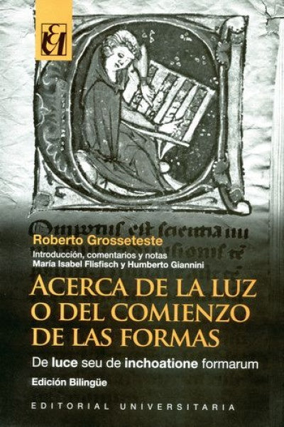 Acerca de la Luz o del comienzo de las formas | Giannini, Grosse y otros
