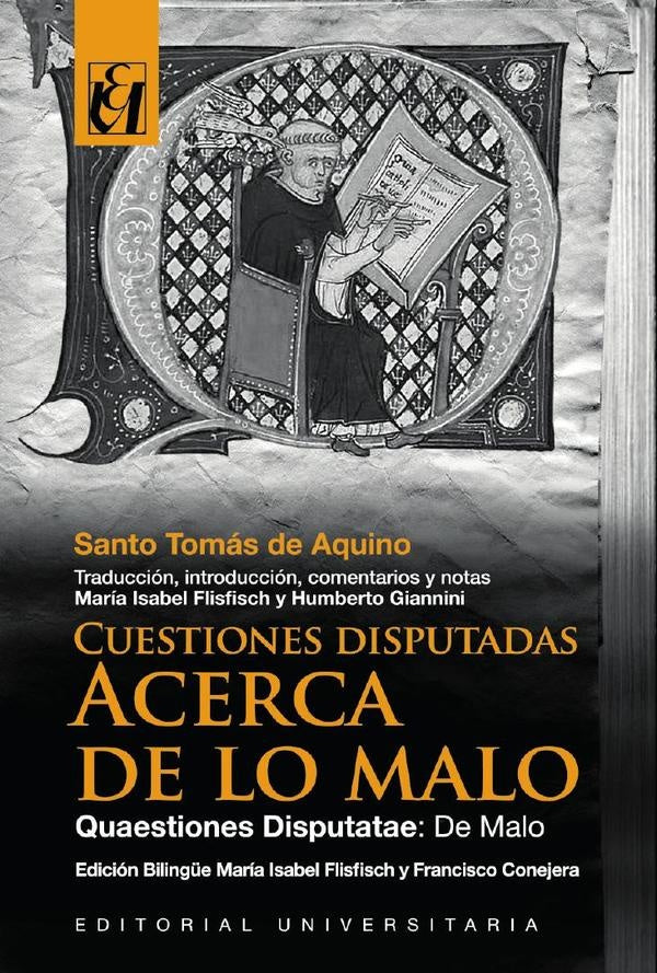Cuestiones Disputadas. Acerca de lo Malo | Giannini, de Aquino y otros