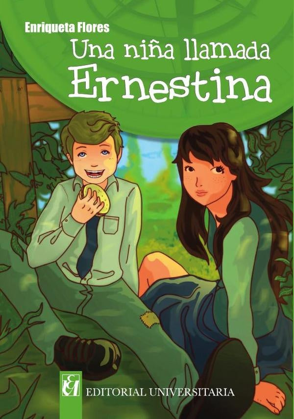 Una niña llamada Ernestina | Enriqueta Flores