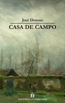 Casa de campo | Jose Donoso