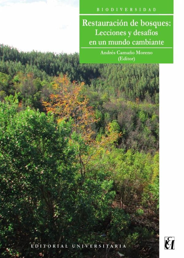 Restauración de bosques | AA., Camaño Moreno